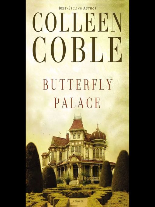 Title details for Butterfly Palace by Colleen Coble - Wait list